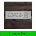 Grumpys Shed Wall Plaque 10cm x 29cm
