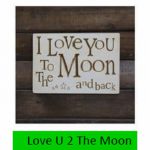Love You To The Moon And Back Wall Plaque 15cm x 21cm