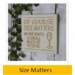 Size Matters Wall Plaque 15cm x 15cm