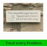 Treat Every Problem Wall Plaque 10cm x 29cm